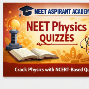 learn physics neet quiz